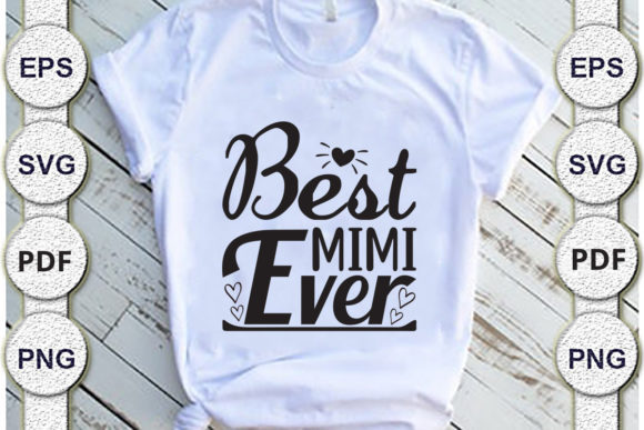 Best Mimi Ever Mom Svg Design Review