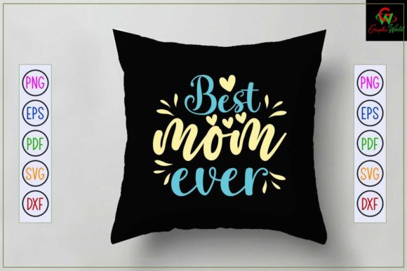 Best Mom Ever - Mom Svg Design Review