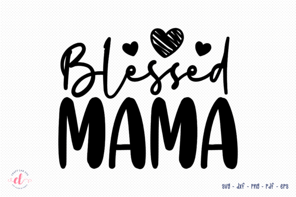 Blessed Mama, Mom SVG: A Designer's Embroidery Review