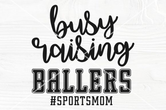 Busy Raising Ballers SVG, Mom SVG, PNG: A Designer’s Honest Review