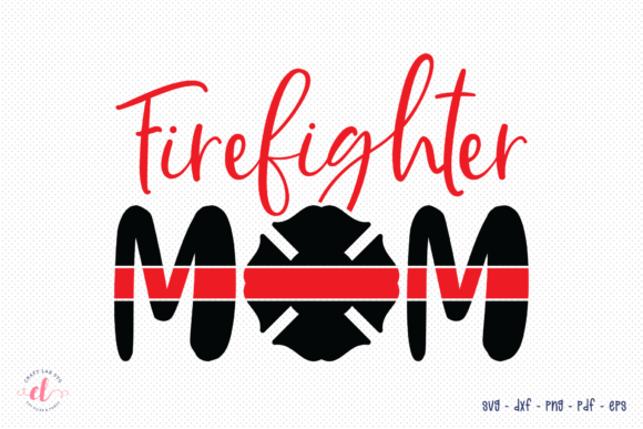 Firefighter Mom SVG: A Thoughtful Design for Meaningful Embroidery Projects