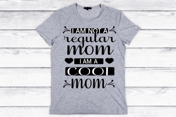 I Am Not a Regular Mom SVG Design Review