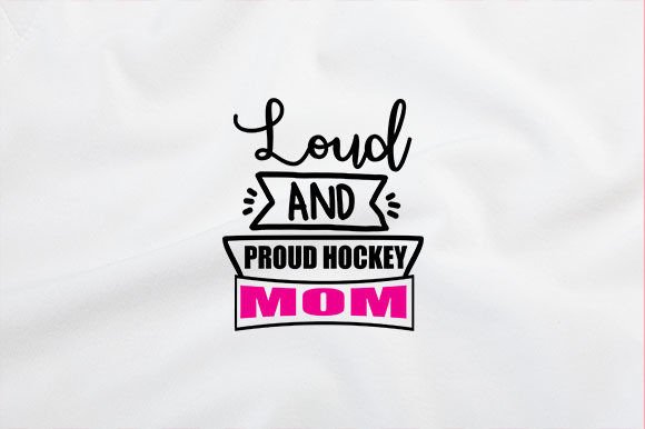 Loud and Proud Hockey Mom SVG Review
