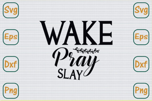Review: Mom Svg Design, Wake Pray Slay