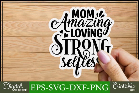 Review: Mom Svg Stickers Design Mom Amazing Lovi