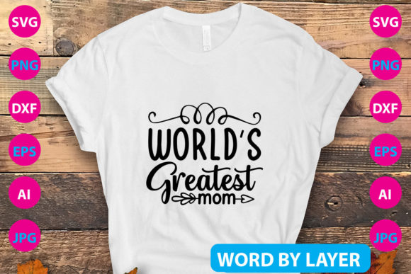 World’s Greatest Mom SVG Design Review